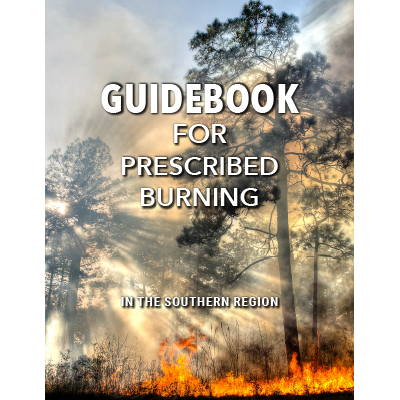 Guidebook For Prescribed Burning In The Southern Region